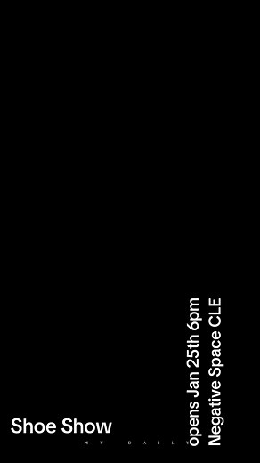 the Shoe Show at Negative Space Cleveland | Roger Miller | Facebook