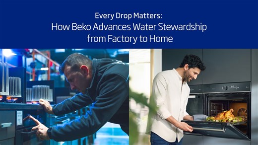 Every Drop Matters: How Beko Advances Water Stewardship from Factory to Home