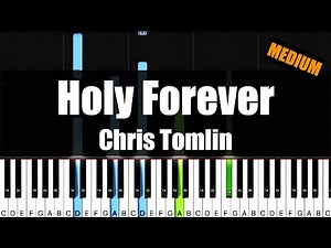 [Synthesia] Chris Tomlin - Holy Forever / Piano Medium Tutorial