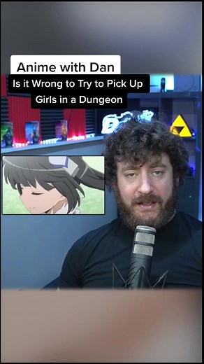 Anime with Dan: Is it Wrong to Try to Pick Up Girls in a Dungeon? Explained