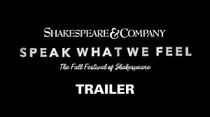 TRAILER - Shakespeare & Company: Speak What We Feel Documentary (5min) | 2021