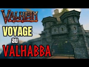 [Valheim] Voyage au VALHABBA | Serveur Multijoueur & contenu inédit ! Biome - Construction & autres