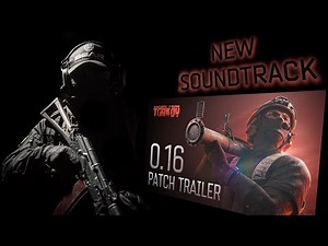 TRAILER SOUNDTRACK 0.16 PATCH EXTENDED VERSION - Escape From Tarkov OST