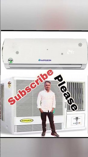 Napoleon window AC or split ac