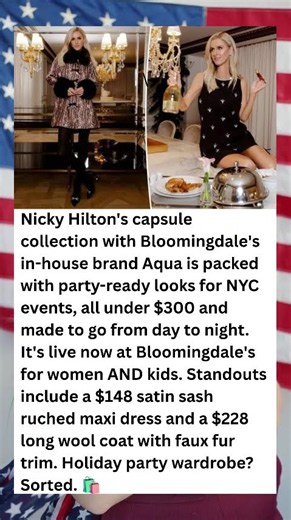 Nicky Hilton Just Dropped a NYC Fashion Collab With Bloomingdale's AQUA, All Under $300! 🔥