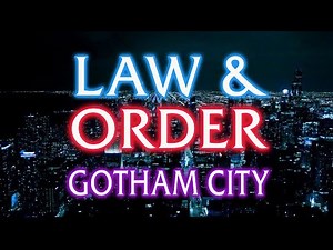 Law & Order: Gotham City