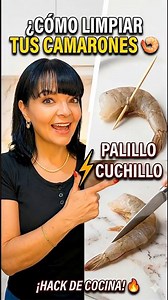 ¿Sabías que hay DOS formas de limpiar camarones y cada una tiene su truco? 🍤✨
