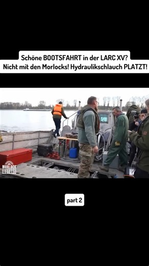4.9K views · 66 reactions | Schöne BOOTSFAHRT in der LARC XV Nicht mit den Morlocks! Hydraulikschlauch PLATZT! part 2 #kabeleins #morlockmotors #usarmy #morlockmotors #steelbuddies #michaelmanousakis | Motor Stories | Facebook