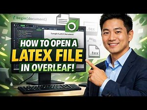 How to OPEN a LATEX FILE in Overleaf (Step by Step) 2026