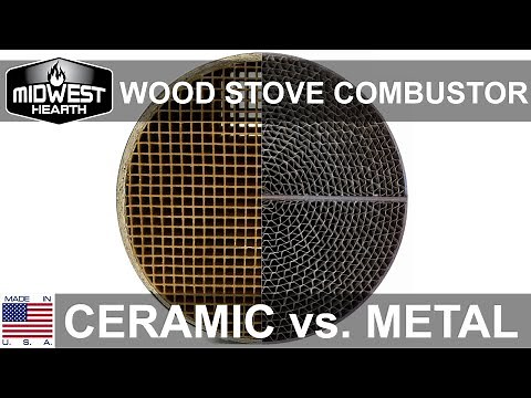 Ceramic vs. Metal - Wood Stove Catalytic Combustors