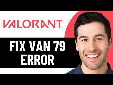 HOW TO FIX VAN 79 ERROR ON VALORANT 2025! (EASY FIX)