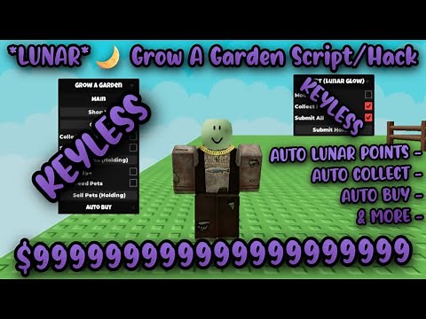 *LUNAR* 🌜Grow A Garden Script/Hack - Auto Moonlit, Dupe, Auto Lunar (Keyless + Pastebin)