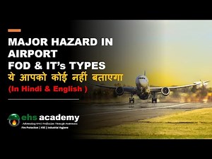 Foreign Object Debris/Damage | FOD Types | FOD Prevention & Control | Airport Safety