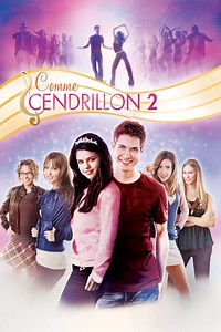Comme Cendrillon 2 : Danse jusqu'au bout de la nuit... (Film, 2008) &mdash; CinéSérie