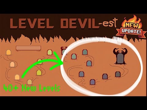 Level Devil 40+ New Levels Tutorial Video |Level Devil Speedrun