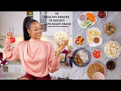 10 HEALTHY SNACKS TO SATISFY LATE NIGHT CRAVE + TIPS TO AVOID OVER-EATING! - ZEELICIOUS FOODS