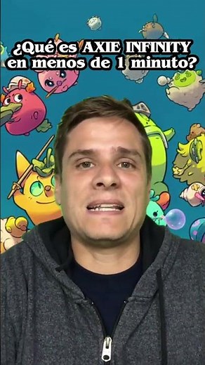 AXIE INFINITY ¿Qué es y cómo funciona? #PlayToEarn
