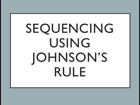 Sequencing Jobs using Johnson's Rule: Part 1