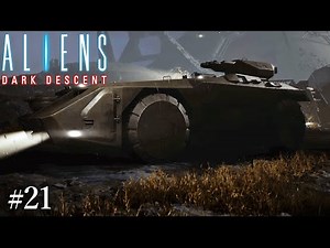 #21 Aliens: Dark Descent Live Report: Recovering the car and returning temporarily