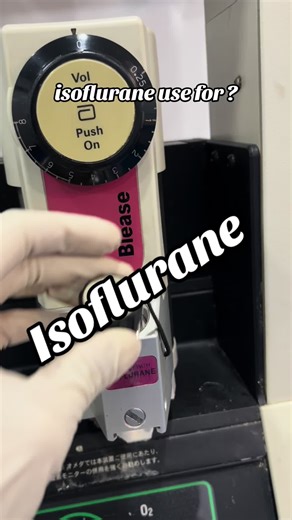 Isoflurane Uses in Anesthesia Explained