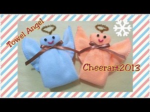 Diy fun craft : Towel fold tutorial - towel angel 毛巾手工教學 : 毛巾天使