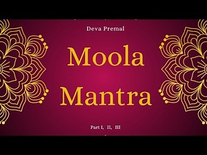 Moola mantra (Om Sat Chit Ananda) performed by Deva Premal. Mula mantra is a very powerful mantra.