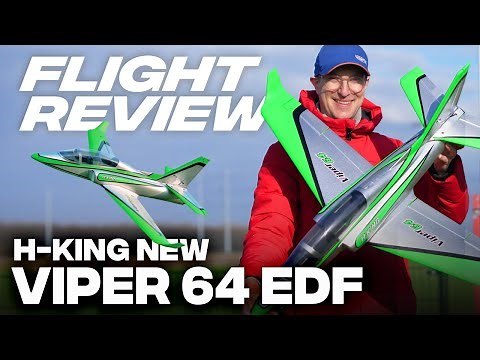 Flight Review - H-King Viper 64, 6S PNF EDF Jet w/64mm Fan Unit, 1000m span
