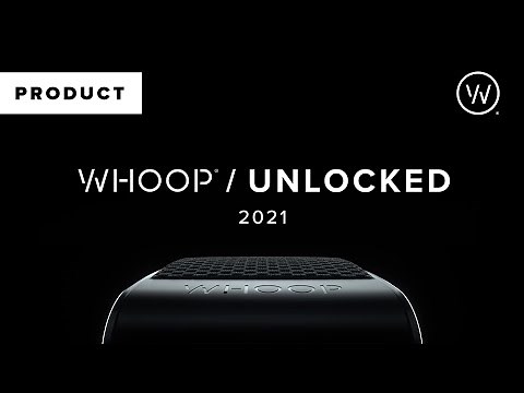 WHOOP Unlocked 2021 - September 8