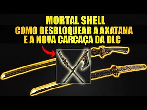 Como Pegar A AXATANA e HADERN ( KATANA E CARCAÇA DA DLC ) FACIL em MORTAL SHELL VIRTUOUS CYCLE