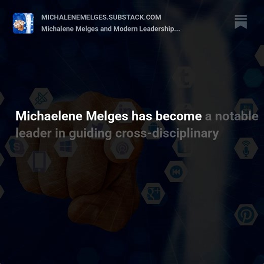 Michalene Melges and Modern Leadership in Cross-Disciplinary Engineering Teams