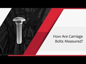 How Are Carriage Bolts Measured