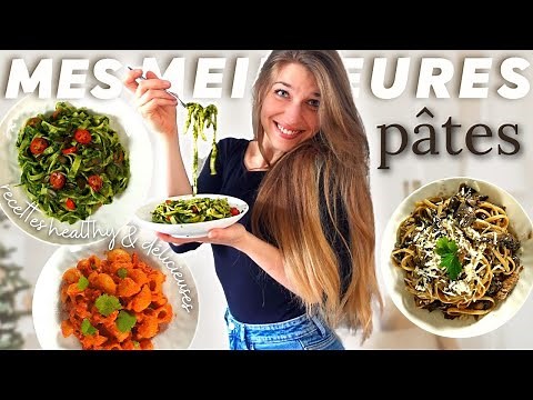 🍝 My 3 FAVORITE PASTA RECIPES (healthy, easy & quick recipes)