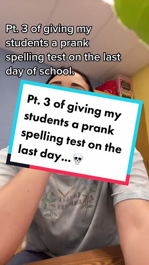 Spelling Test Prank Finale