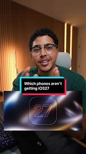Which iPhones Aren't Getting iOS 27?