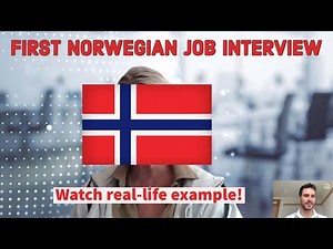 Navigating Your First Job Interview in Norway (Tips & Experience)