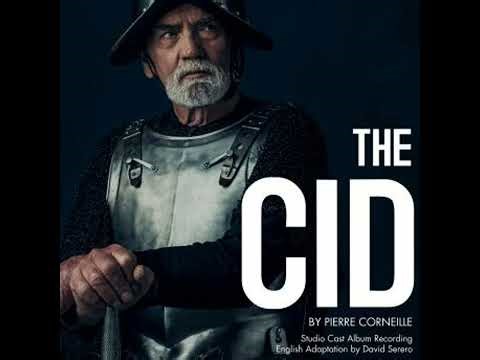 Cid (Le Cid) by Pierre Corneille: Studio Cast Album Recording - English Adaptation - David Serero