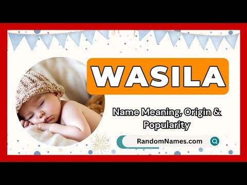 Wasila - Baby Girl Name Meaning, Origin & Popularity - RandomNames.com