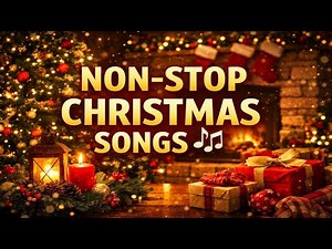 Non-Stop Christmas Songs 🎶 | 1 Hour Holiday Music Medley