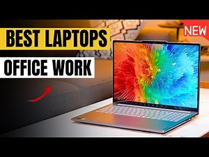 Best Laptops for office work 2024