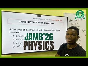 JAMB 2026 PHYSICS PAST QUESTIONS | 99% Likely & Repeated Topics Explained!