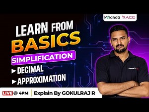 LEARN FROM BASICS | SIMPLIFICATION | DECIMAL | ⁠APPROXIMATION | BY GOKULRAJ R SIR