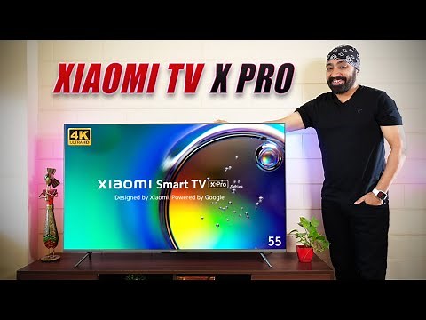 Xiaomi Smart TV X Pro 55 inch 4K In-Depth Review After 10 Days - Worth the Upgrade?