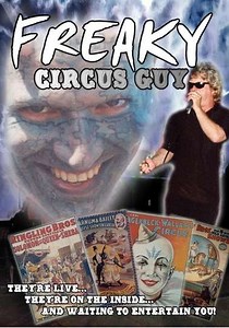 Freaky Circus Guy (2005) - Movie