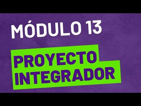 Proyecto integrador - Módulo 13 - ACTUALIZADA PREPA EN LINEA SEP