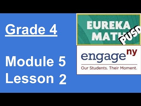 Eureka Math Grade 4 Module 5 Lesson 2