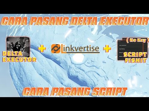 THE LATEST WAY TO INSTALL DELTA EXECUTOR & SCRIPT FISH IT: TUTORIAL GET KEY (LINKVERTISE)