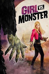 Girl vs. Monster - Movie