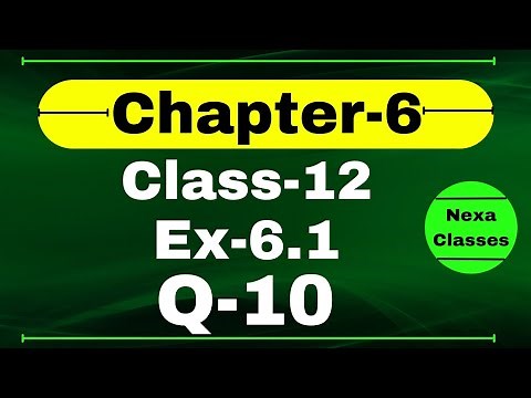 Class 12 Ex 6.1 Q10 Math | Chapter6 Class12 | Q10 Ex 6.1 Class 12 Math | Ex 6.1 Q10 Class 12 Math
