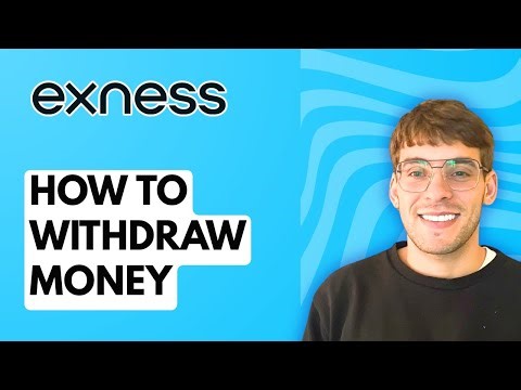 How to Withdraw Money from Exness [2026 Full Guide]