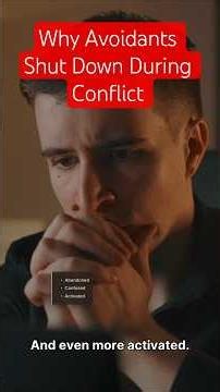 Why Avoidants Shut Down During Conflict